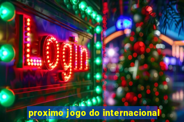 proximo jogo do internacional